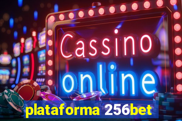 plataforma 256bet